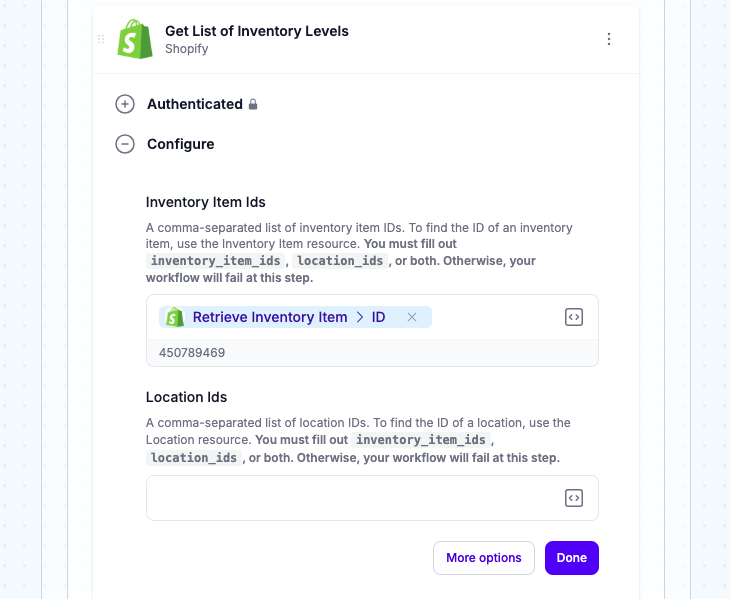 Add another Shopify step and select the Get List of Inventory Levels action