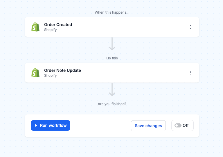 Turn workflow on to save product options to Shopify order