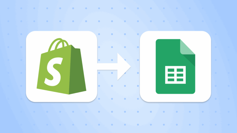 How to Connect Shopify to Google Sheets