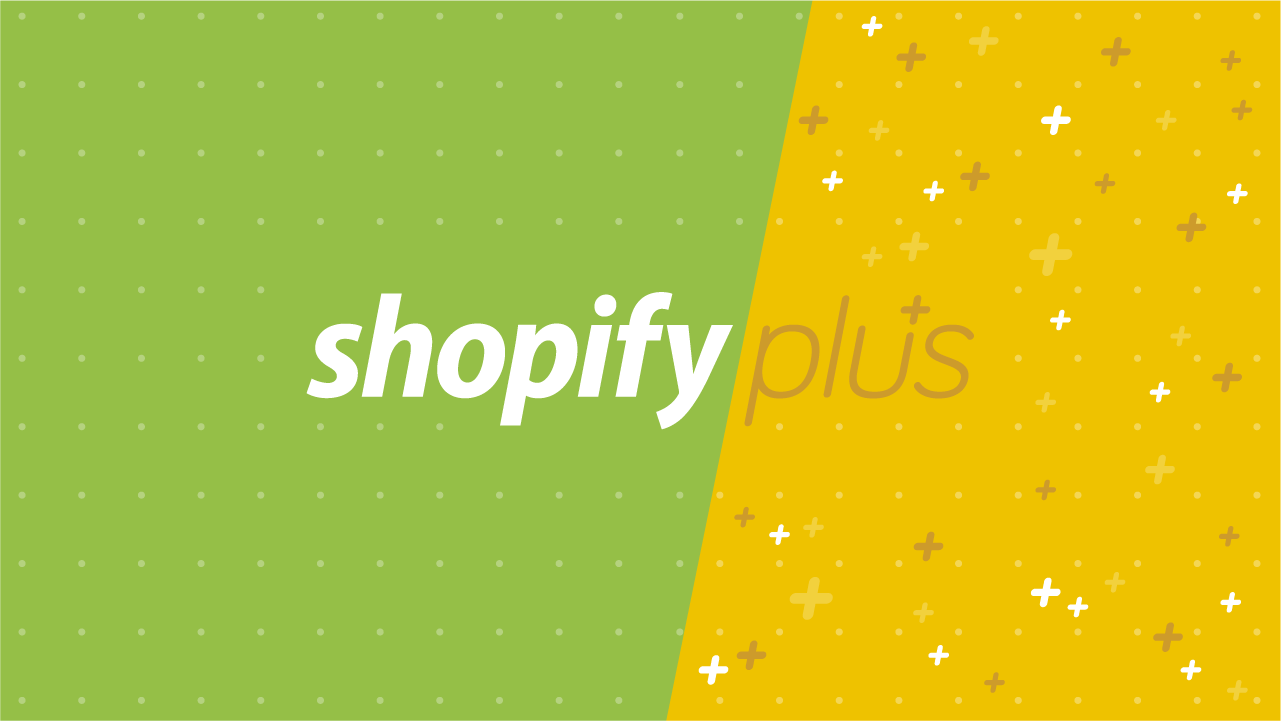 shopify plus benefits